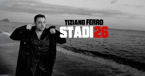 6 Giugno 2026 - Tiziano Ferro - San Siro